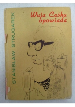 Wuja Ceśku opowiada