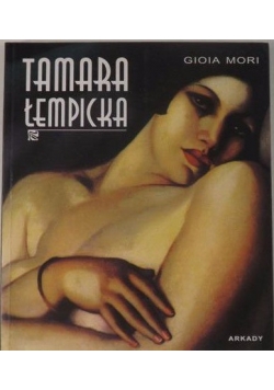 Tamara Łempicka Paryż 1920-1938