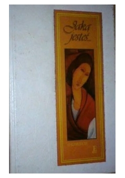 Jaką jesteś...