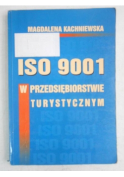 ISO 9001 w przedsiębiorstwie turystycznym