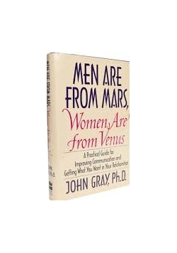 Men are from Mars.Women are from Venus