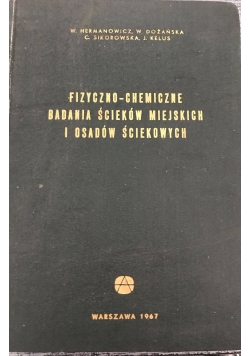 Fizyczno - chemiczne badania ścieków miejskich i osadów ściekowych