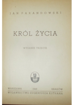 Król życia, 1948r.