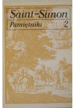 Pamiętniki , Tom II