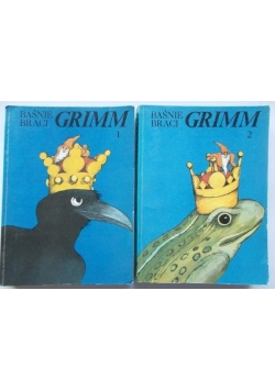 Baśnie braci Grimm, tom I-II
