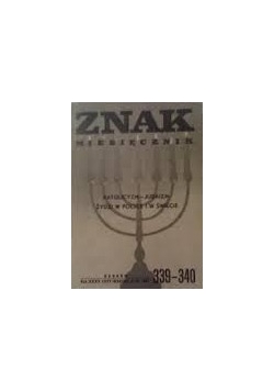 Znak - Żydzi w Polsce i w świecie, Katolicyzm-Judaizm, nr 339-340