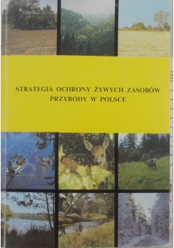 Strategia ochrony żywych zasobów przyrody w Polsce
