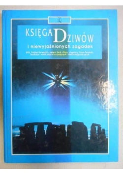 Księga dziwów i niewyjaśnionych zagadek