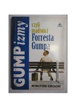 Gumpizmy czyli mądrości Forresta Gumpa