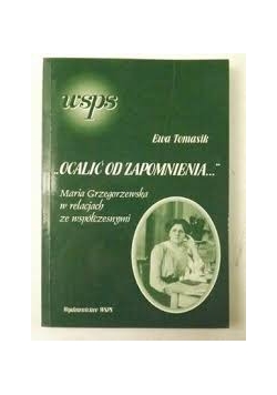 ,,Ocalić od zapomnienia''