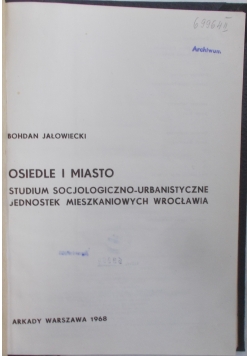 Osiedle i miasto