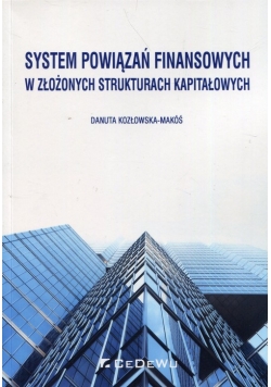 System powiązań finansowych w złożonych strukturach kapitałowych