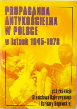 Propaganda antykościelna w Polsce w latach 1945-1978, Nowa