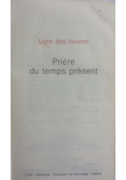 Priere Du Temps Present