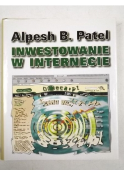 . - Inwestowanie w internecie