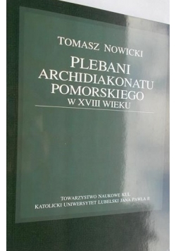 Plebani Archidiakonatu Pomorskiego w XVIII wieku