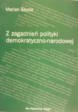 Seyda Marian - Z zagadnień polityki demokratyczno-narodowej.