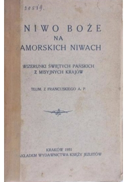 Żniwo Boże na amatorskich Niwach 1931 r.