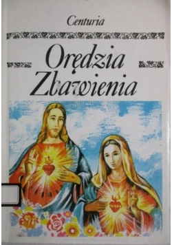 Centuria. Orędzia Zbawienia, t. IV