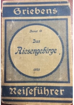 Griebens Reisefuhrer das Riesengebirge