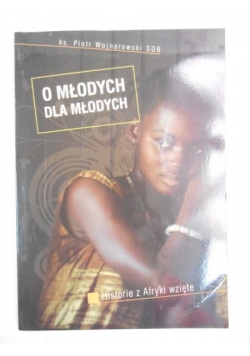 O młodych dla młodych
