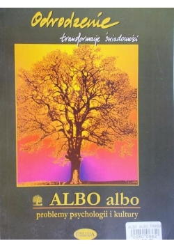 Albo albo. Problemy psychologii i kultury