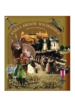 Księga kresów Wschodnich