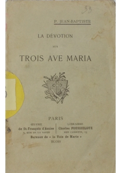 Trois Ave Maria,  1900