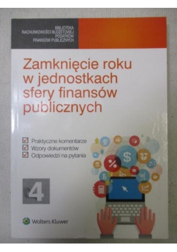 Zamknięcie roku w jednostkach sfery finansów publicznych