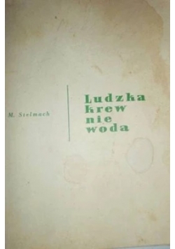 Ludzka krew nie woda