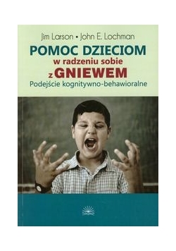 Pomoc dzieciom w radzeniu sobie z gniewem