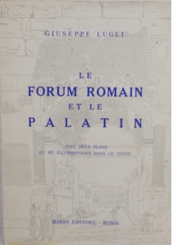 Le forum Romain et le Palatin