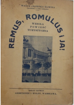 Remus , Romulus i Ja!