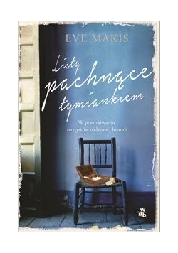 Listy pachnące tymiankiem, Nowa