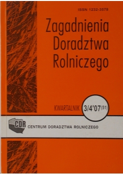 Zagadnienia doradztwa rolniczego, kwartalnik, nr. 3/ 4 ,07