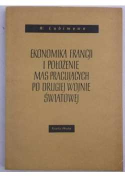 Ekonomika Francji i położenie mas pracujących po drugiej wojnie światowej