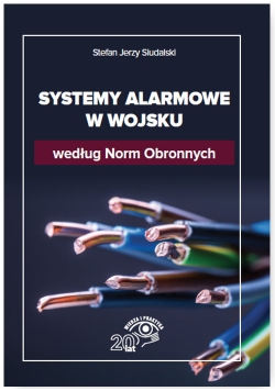 Systemy alarmowe w wojsku według Norm Obronnych