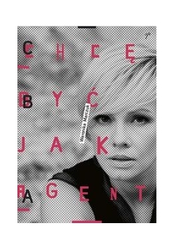 Chcę Być jak Agent