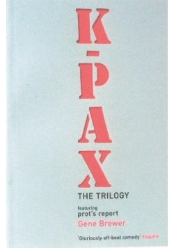 K-PAX The Trilogy