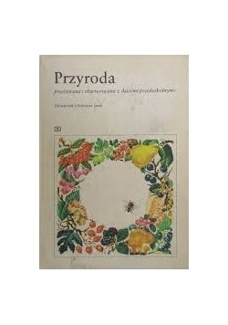 Przyroda przeżywana i obserwowana z dziećmi przedszkolnymi