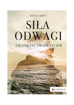 Siła odwagi