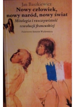 Nowy człowiek nowy naród, nowy świat