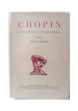 Chopin rys życia i twórczości
