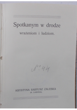 Spotkanym w drodze wrażeniom i ludziom, 1901 r