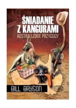 Śniadanie z kangurami. Australijskie przygody