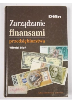Bień Witold - Zarządzanie finansami przedsiębiorstwa