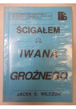 Ścigałem Iwana Grożnego