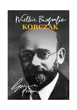 Wielkie biografie Korczak