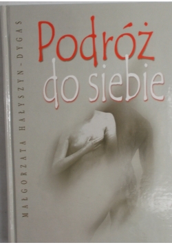 Podróże do siebie, Nowa