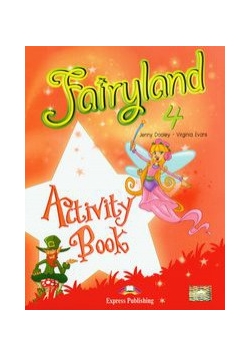 Fairyland 4 Activity Book: Szkoła podstawowa